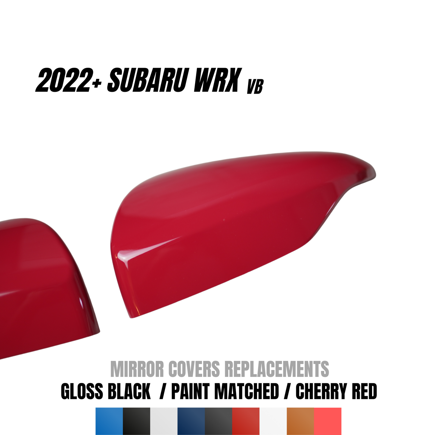 JDMuscle 22-25 WRX  Mirror Covers Replacements | 2PC Set, Paint Matched / Gloss Black / Cherry Red