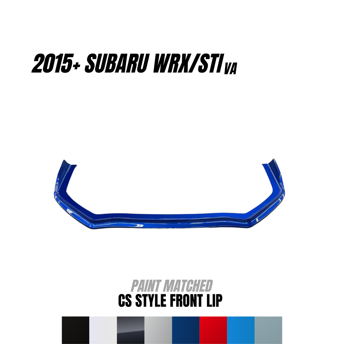 JDMuscle 15-17 WRX/STI Paint Matched CS Style Front Lip